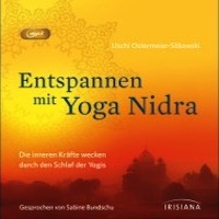 Uschi Ostermeier-Sitkowski: Entspannen mit Yoga Nidra