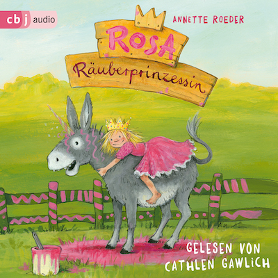 Annette Roeder: Rosa Räuberprinzessin